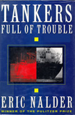 Cover: Tankers Full of Trouble